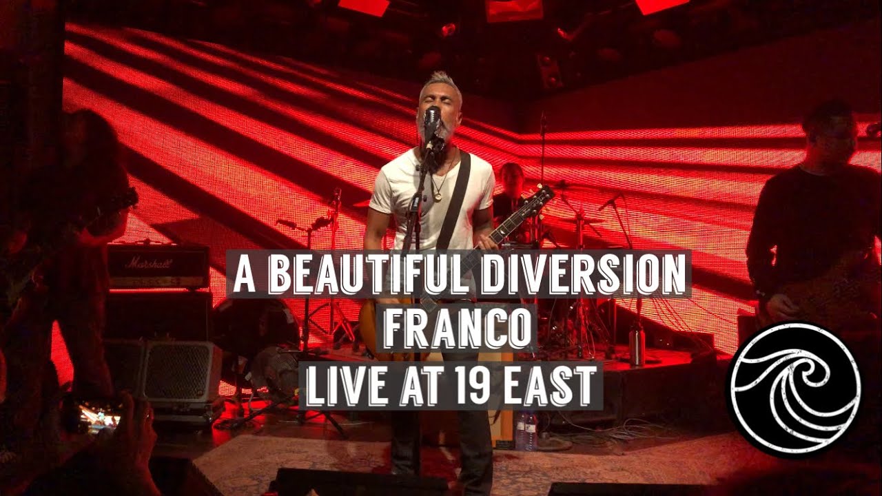 A Beautiful Diversion I Franco I Live @19 East  I 2nd Live Performance Gig I 05-04-2022