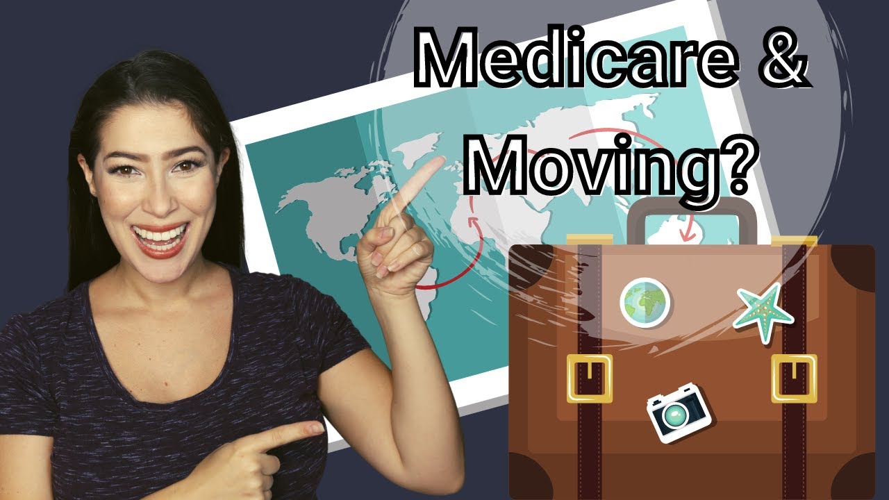 Medicare and Moving: Original Medicare, Medicare Advantage vs Medicare Supplement & Part D