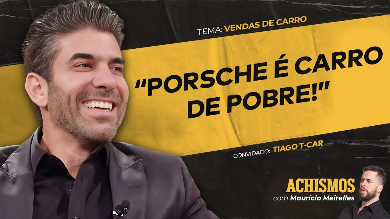POR QUE COMPRAR UM CARRO DE LUXO? FT. VENDEDOR DE CARRO (T-CAR) | #ACHISMOS PODCAST #343
