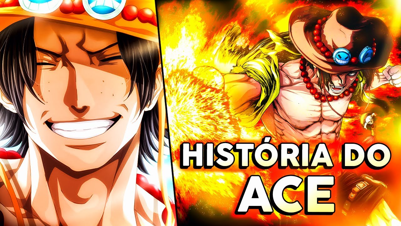 A História de ACE | O Punhos de Fogo