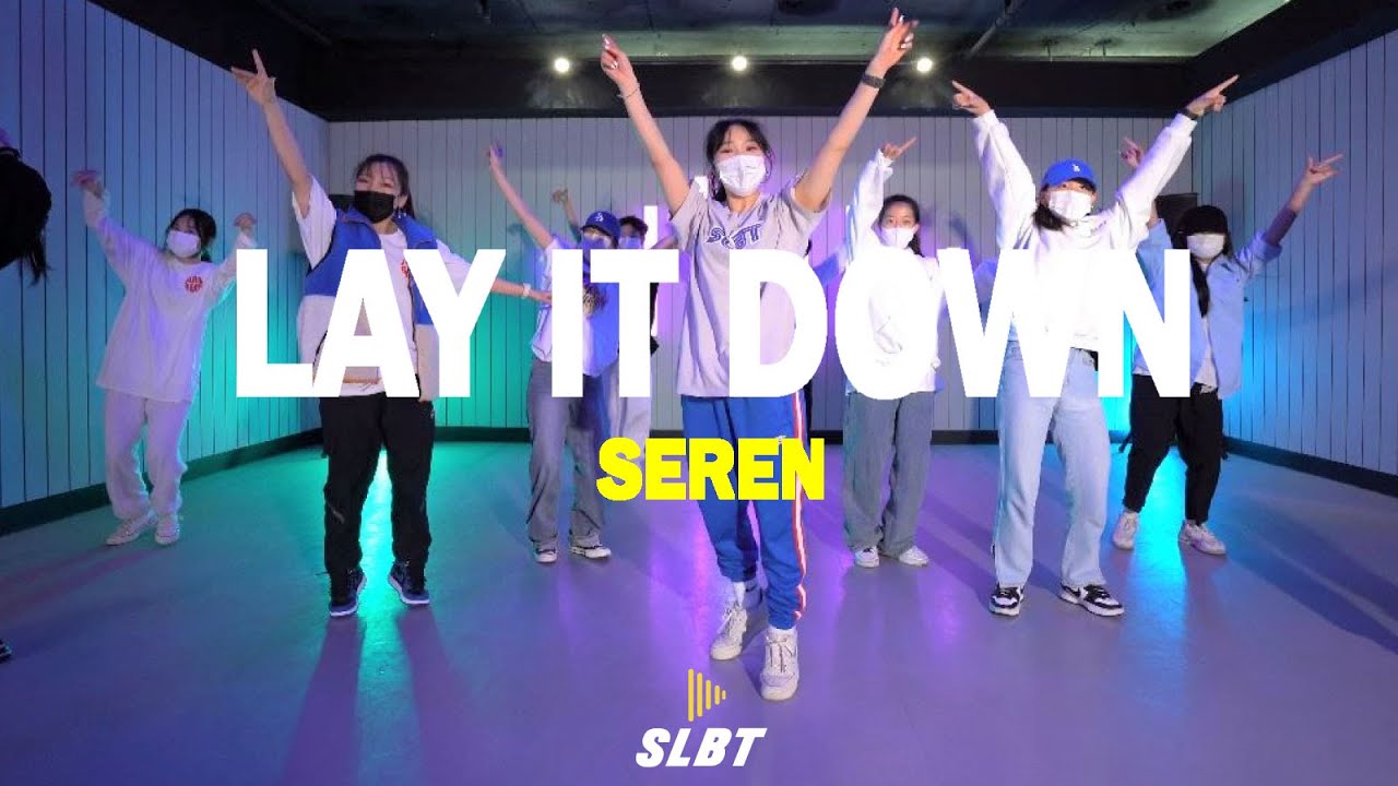 Lloyd - Lay It Down / Seren Choreography