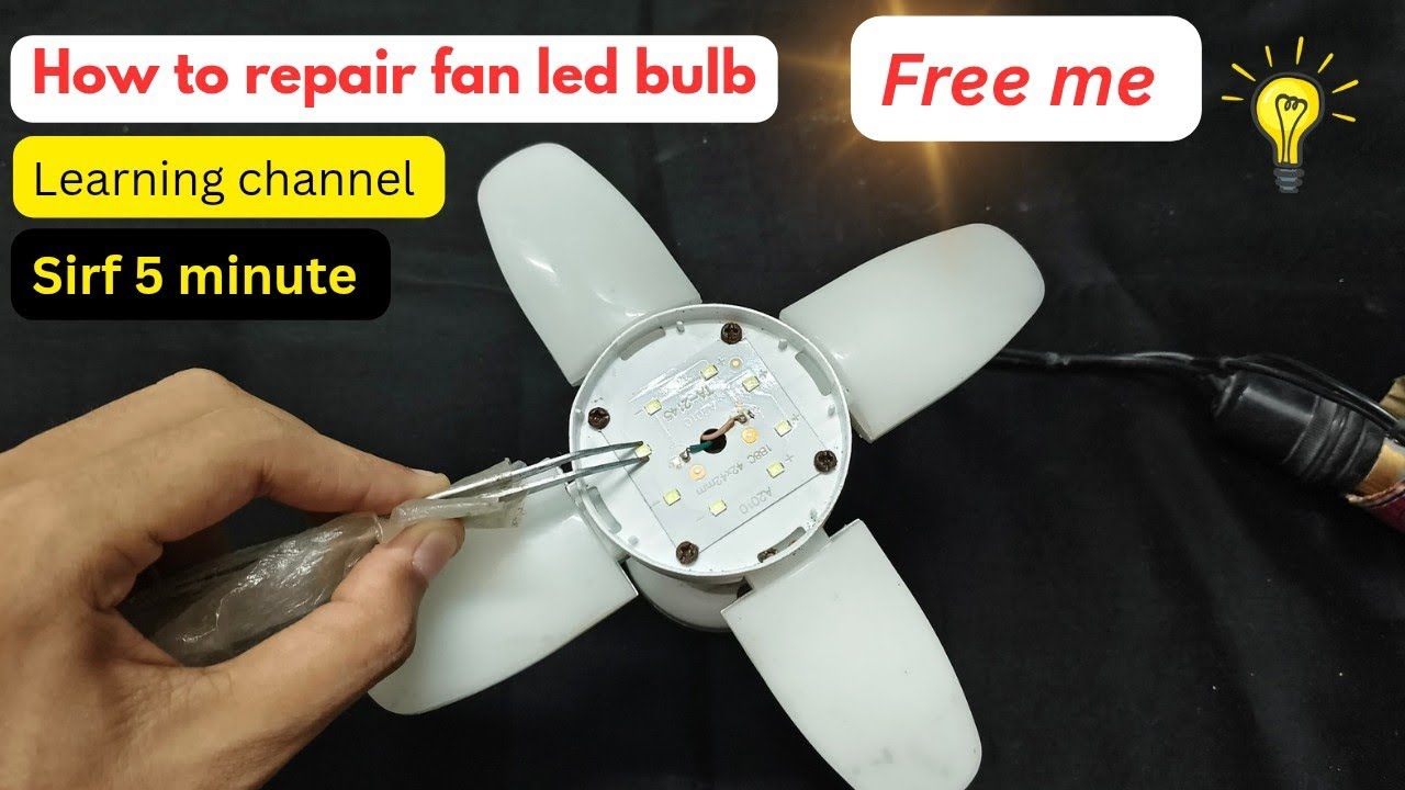 How to repair fan led bulb | fan led bulb repair | fan led bulb kaise repair kare |