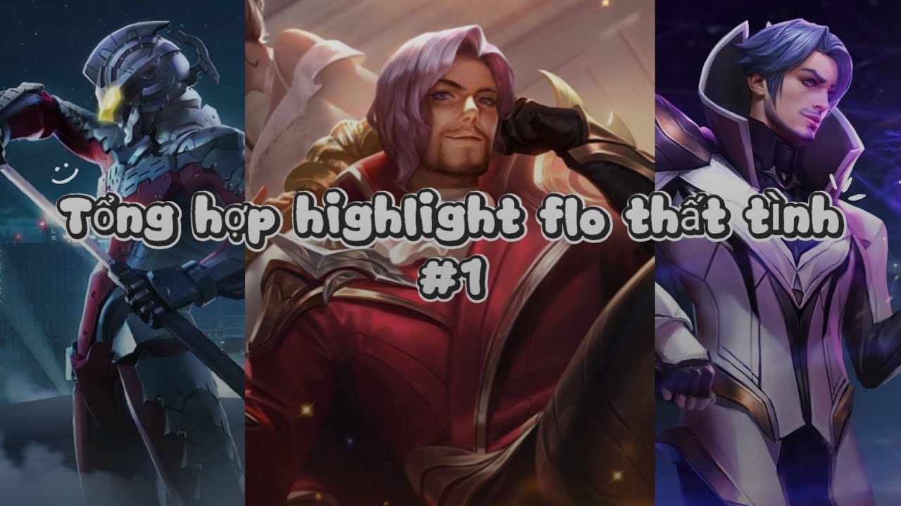 Tổng hợp highlight của florentino thất tình #1 #lienquanmobile #florentino 