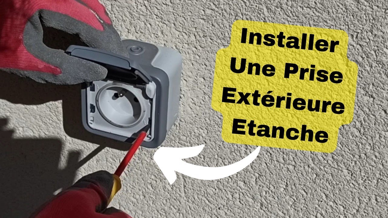 Installer une prise électrique étanche à l'extérieur