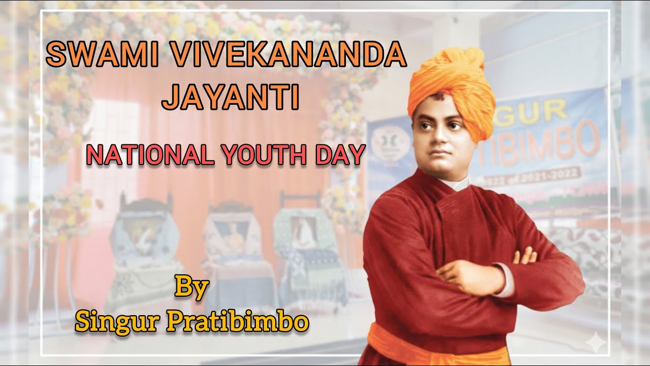Swami Vivekananda Jayanti 2026 || National Youth Day || Inspired by His Words & Ideals