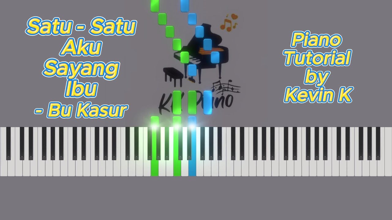 Satu - Satu Aku Sayang Ibu [C Major] - Bu Kasur (Piano Tutorial)
