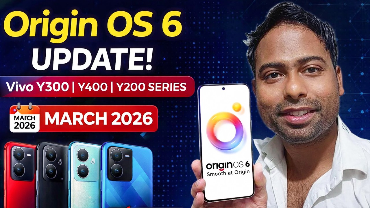 🚀 OriginOS 6 Update March 2026 | Vivo Y Series Eligible Devices List 🔥