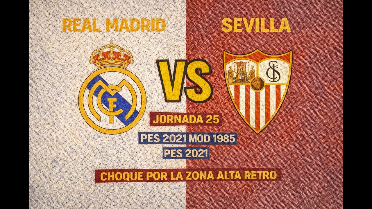 Real Madrid vs Sevilla 1985 | PES 2021 Retro Jornada 25 ⚽🔥
