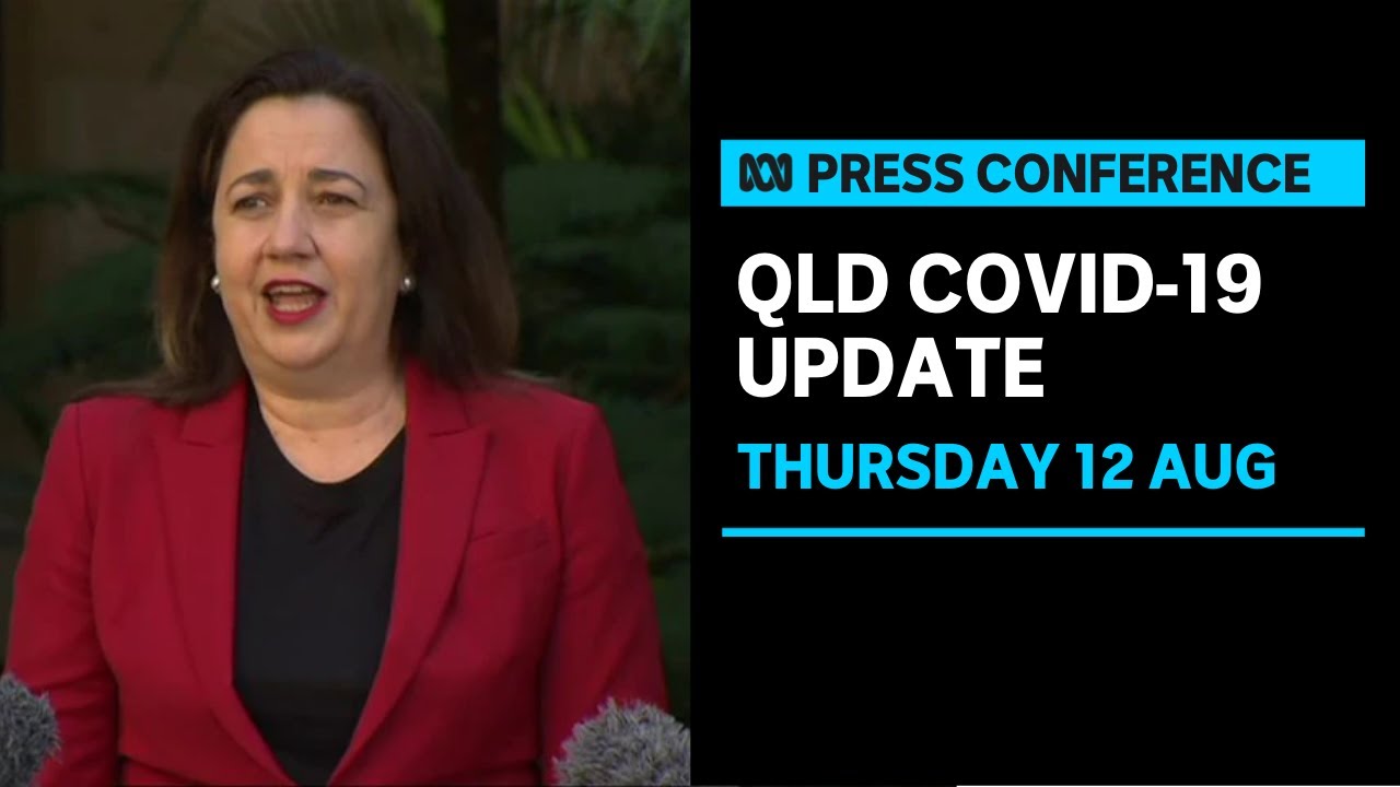 IN FULL: Queensland records 10 new local cases of COVID-19 | ABC News