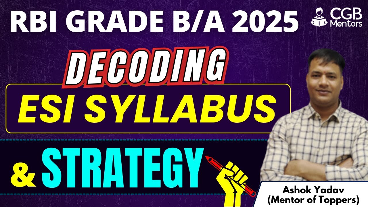 📌 RBI Grade B/A 2025: Decoding ESI Syllabus | RBI Grade B Strategy | Ashok Sir |