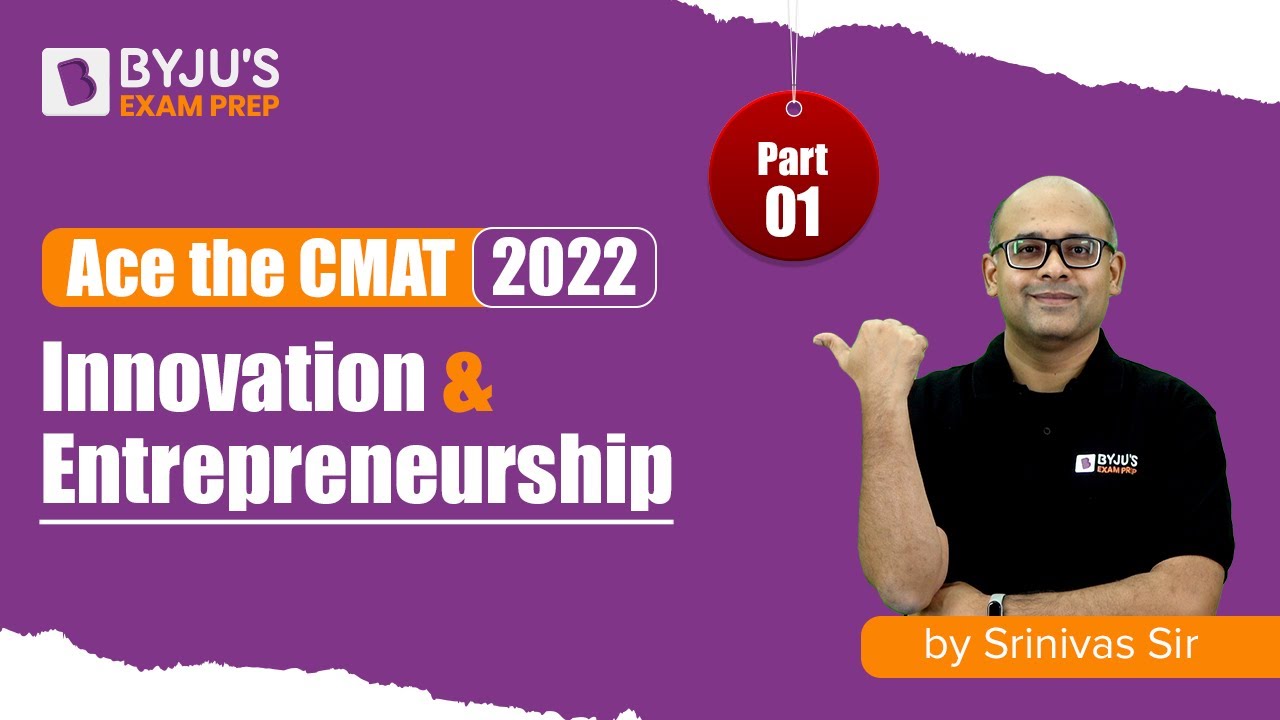 CMAT 2022 | Innovation and Entrepreneurship CMAT Exam Section | Part 1 | BYJU'S Exam Prep