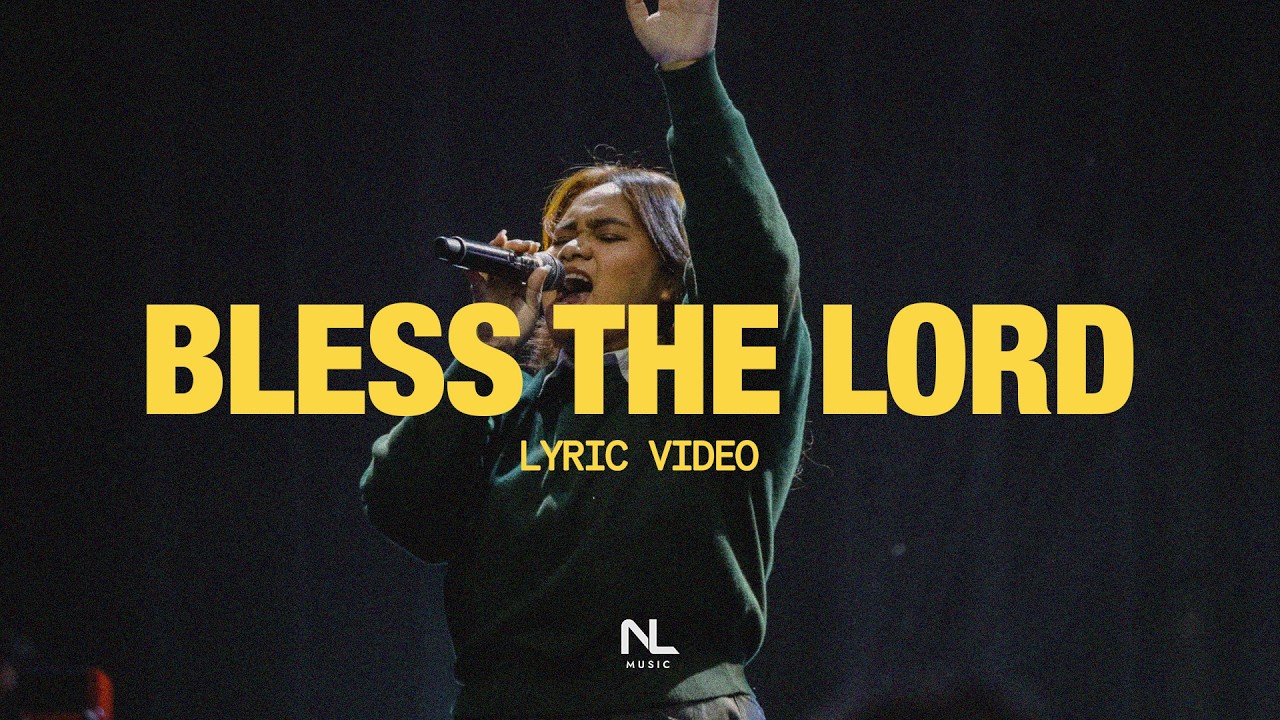 Bless The Lord - New Life Music (Official Lyric Video) | Behold EP