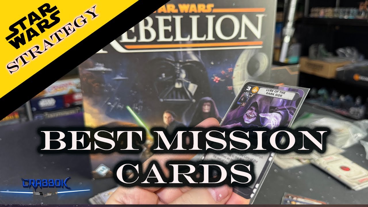 Star Wars Rebellion - Strategy Tips - Game Changers - The Best Mission Cards!