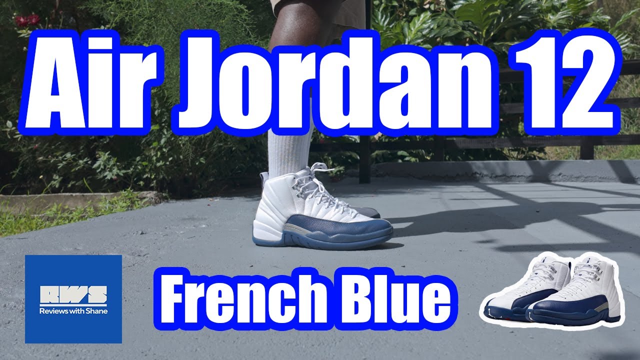 Air Jordan 12 Retro French Blue Review