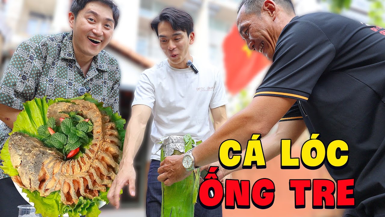 Món ăn độc lạ Bình Dương khiến người Hàn há hốc mồm | Cá lóc nướng ống tre