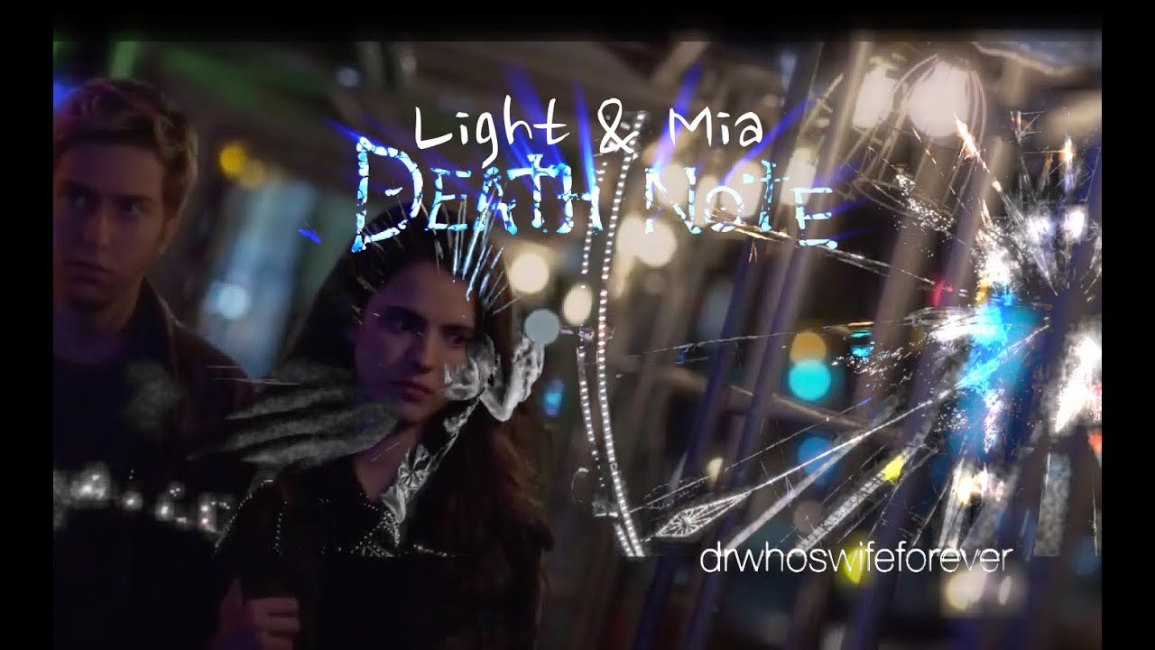 Light & Mia - DEATH NOTE - The Power of Love