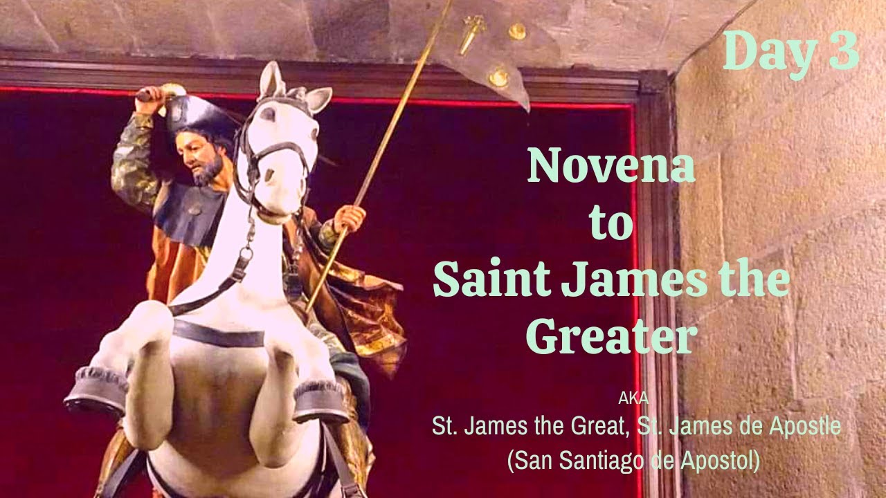Novena to Saint James Day 3