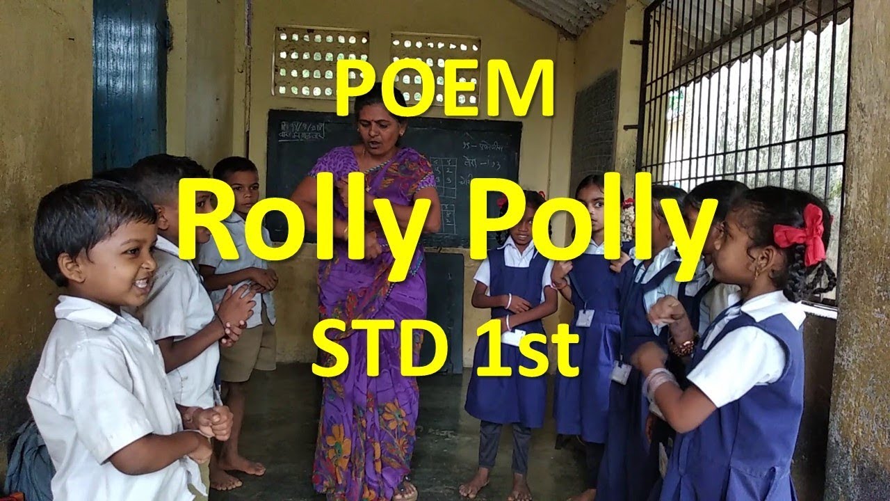 Poem - Rolly Polly | STD - 1st | सादरकर्ते मंगला सावंत | कवितांचा खजिना