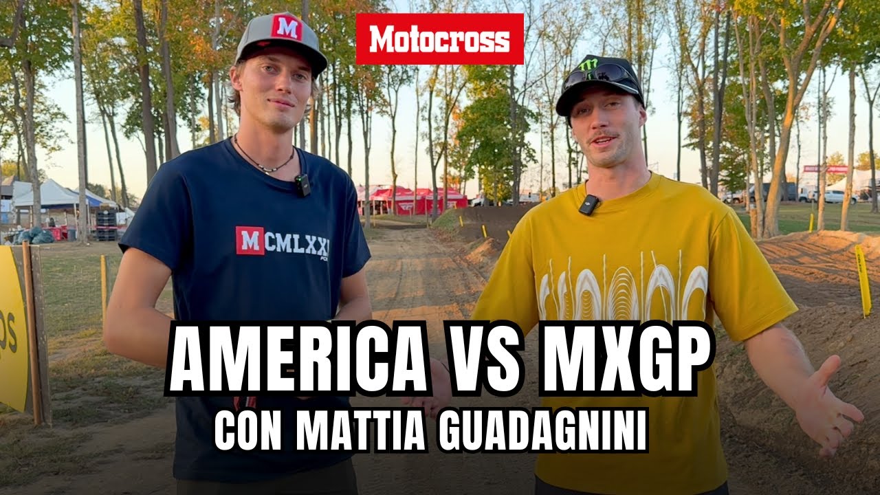 MXGP VS AMERICA con Mattia Guadagnini! Le differenze tra National e mondiale motocross!