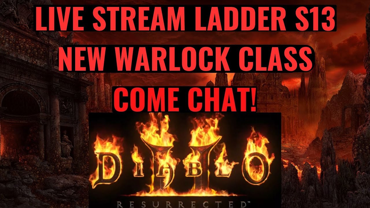 Live D2R Ladder S13 Stream 03/01/26. Come Chat!