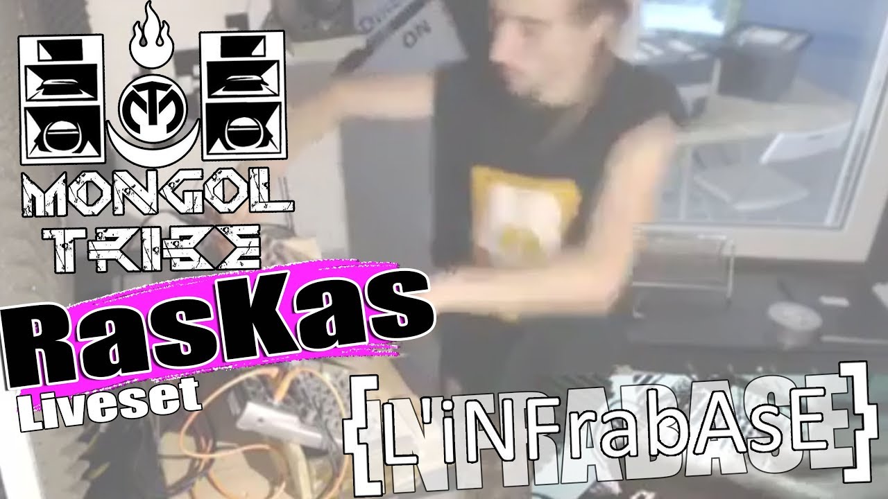 RASKAS [Mongol Tribe]  mix @ l'Infrabase