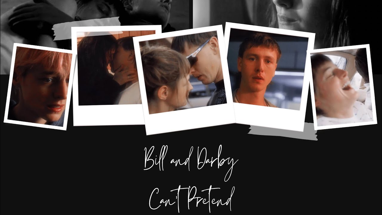 Bill & Darby - Can’t Pretend (+1x04)