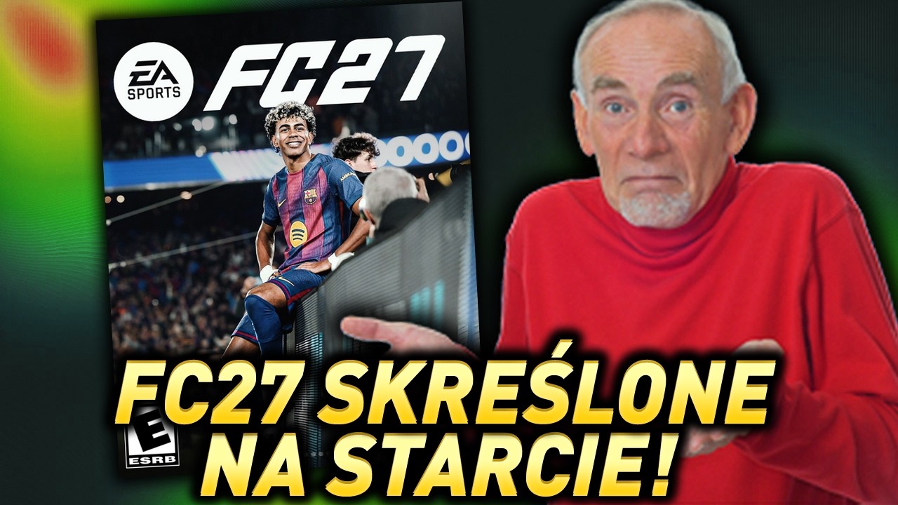 DLACZEGO FC 27 NA 99% BĘDZIE MIZERNĄ PRODUKCJĄ?