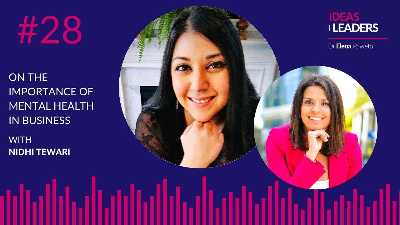 On the Importance of Mental Health in Business - Nidhi Tewari
