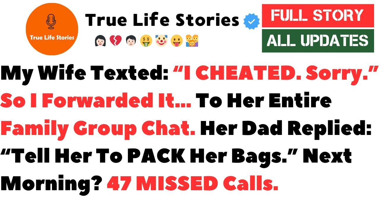 My Wife Texted: “I CHEATED. Sorry.” So I Forwarded It… To Her Entire Family... | Reddit Stories