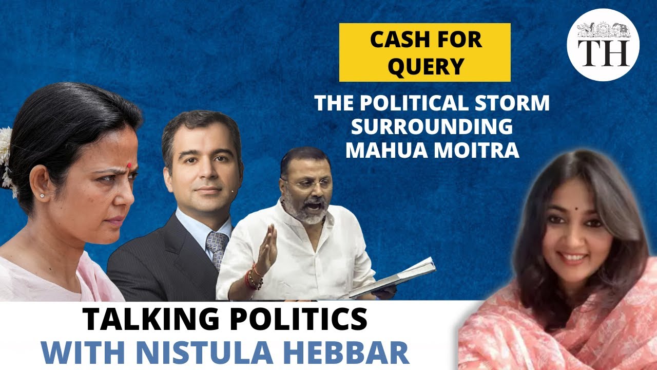Talking Politics with Nistula Hebbar | The Political storm surrounding Mahua Moitra