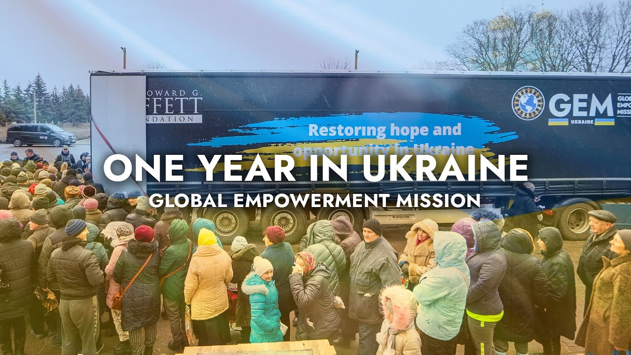 One Year in Ukraine | Global Empowerment Mission