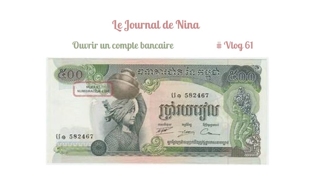 # Vlog 61 Ouvrir un compte en banque