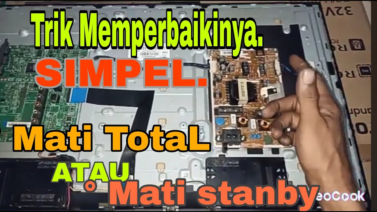 Tv Led Samsung Padam TotaL || Tv Led Samsung UA32F4000 Mati Total Lampu Stanby Tidak Menyala