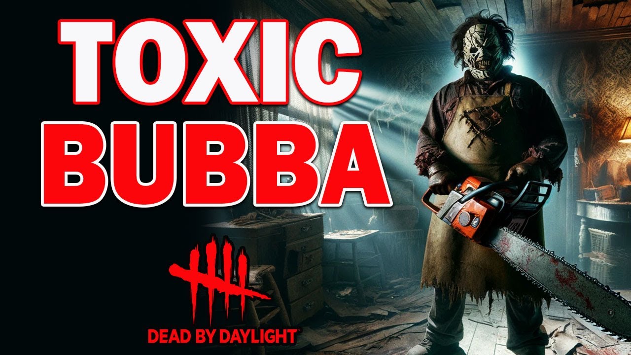 Survivors Have To Face The Best Bubba In DBD...