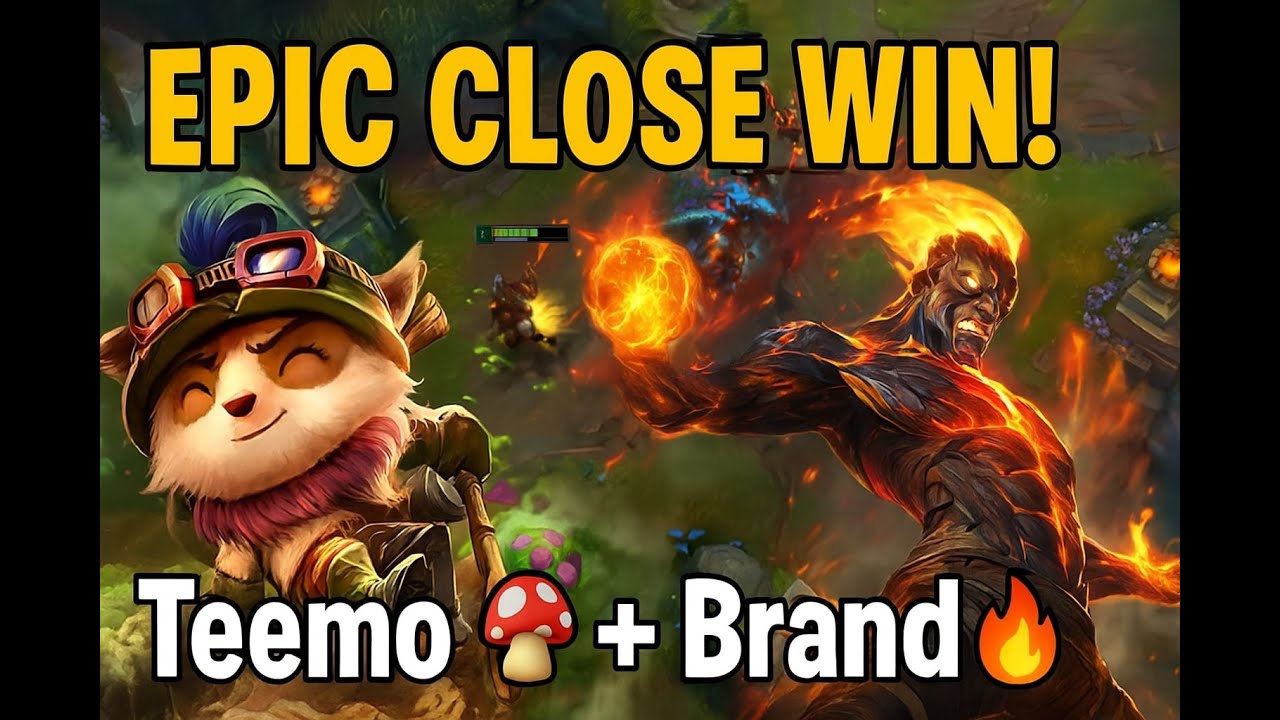 Teemo Shrooms + Brand Fire = EPIC Close Win!