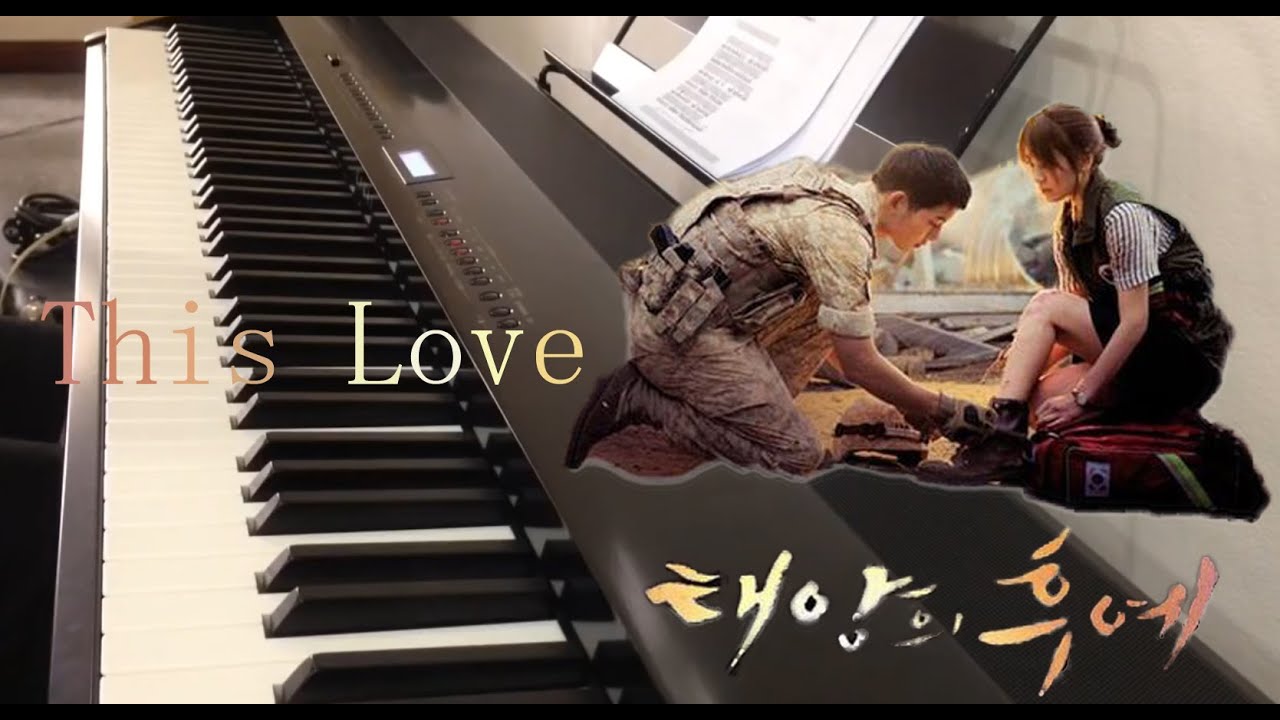 This Love Ost.Descendant Of The Sun - Davichi (Piano Cover)