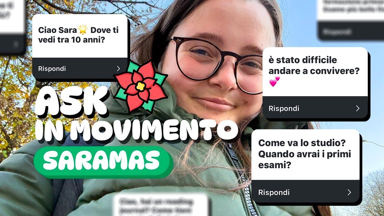 rispondo a tutto tra lavoro, università, come mi vedo in futuro | Saramas #11