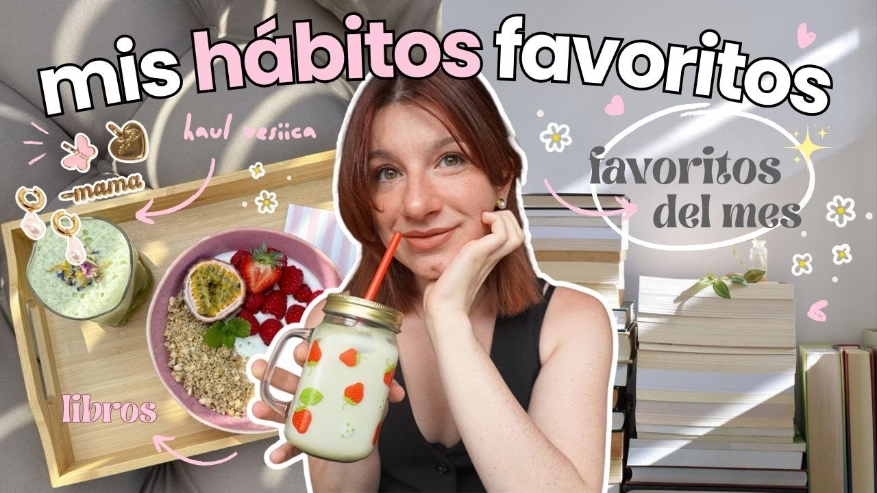 🌸 Mis H&aacute;bitos Favoritos del Mes 🌸 Una Chica en Primavera : h&aacute;bitos, libros, accesorios, tazas ...