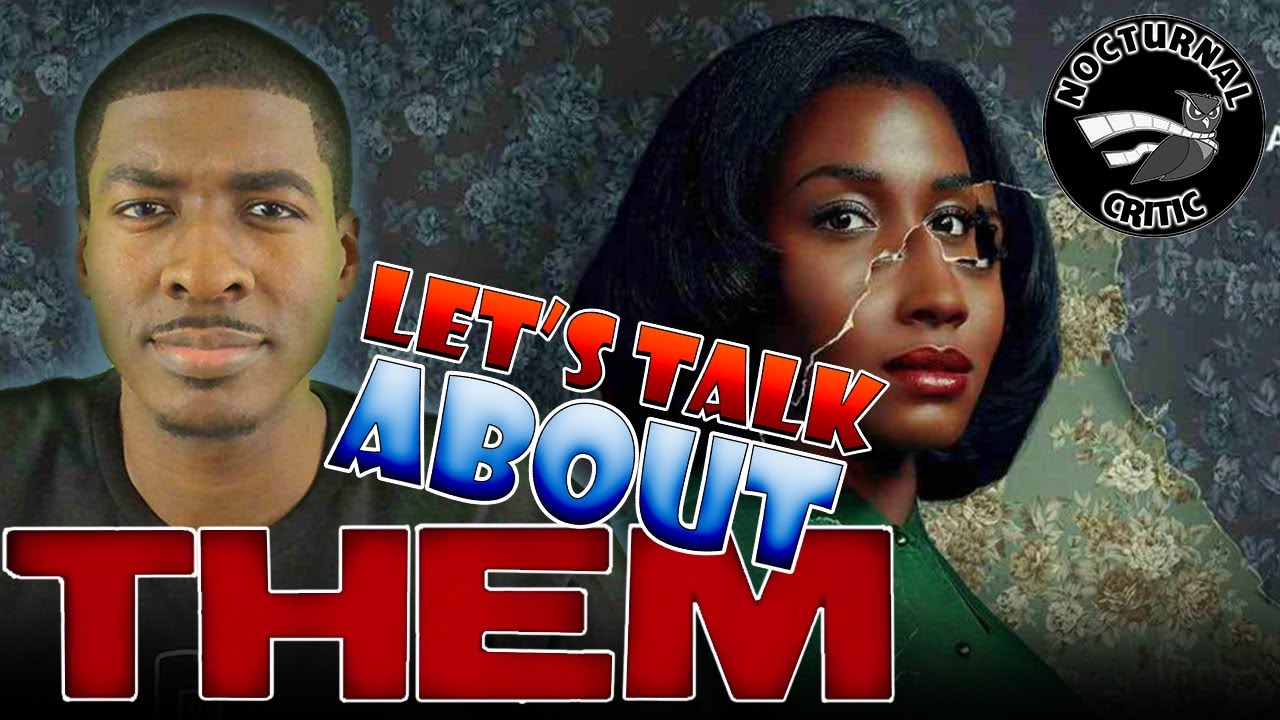 Let's Talk About - Them [No Spoilers] Black Horror Anthology Series