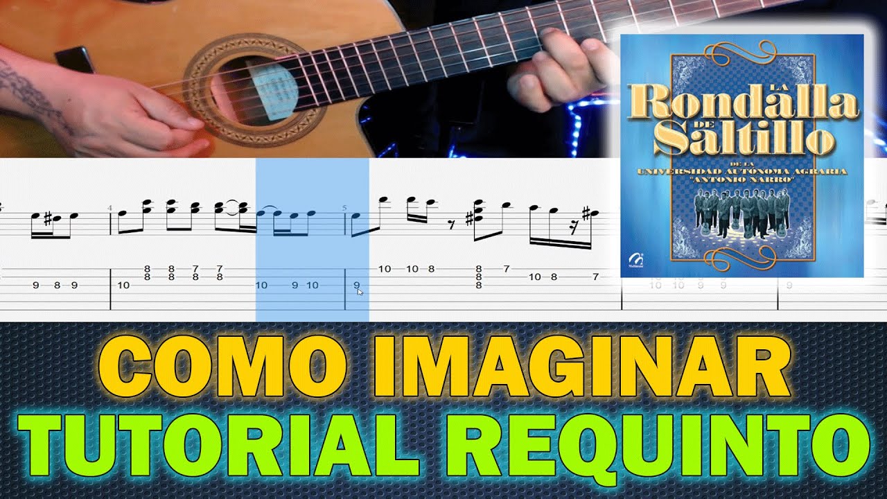 Como Imaginar - La Rondalla de Saltillo | Tutorial Requinto