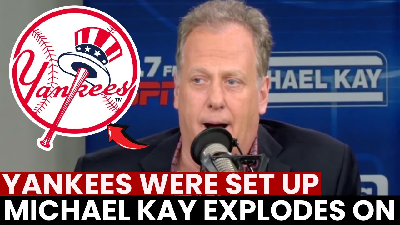 MICHAEL KAY BLASTS: ORDER was for YANKEES to NOT WIN! | New York Yankees News