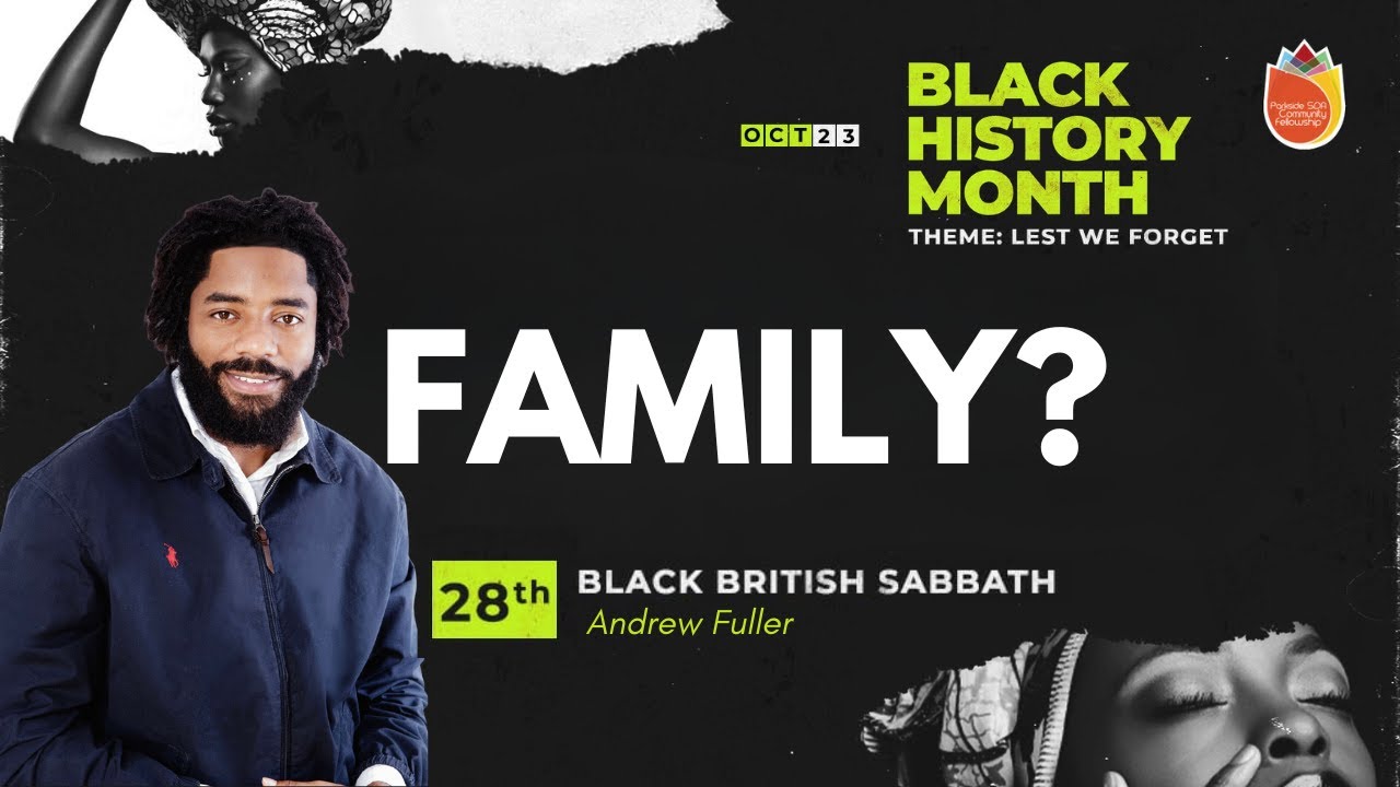 Andrew Fuller - Family? || Black History Month || Worship Service