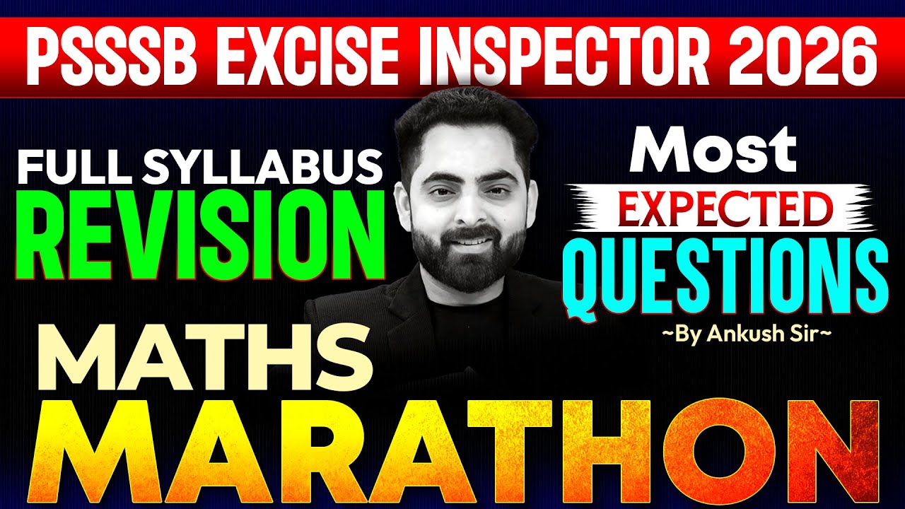 PSSSB Excise Inspector Marathon | Complete Maths Revision | Math Marathon Class By Ankush Sir