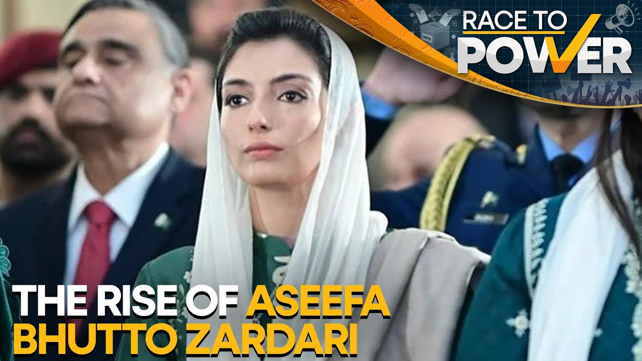 Aseefa Bhutto Zardari to become Pakistan's next first lady? | Race to Power