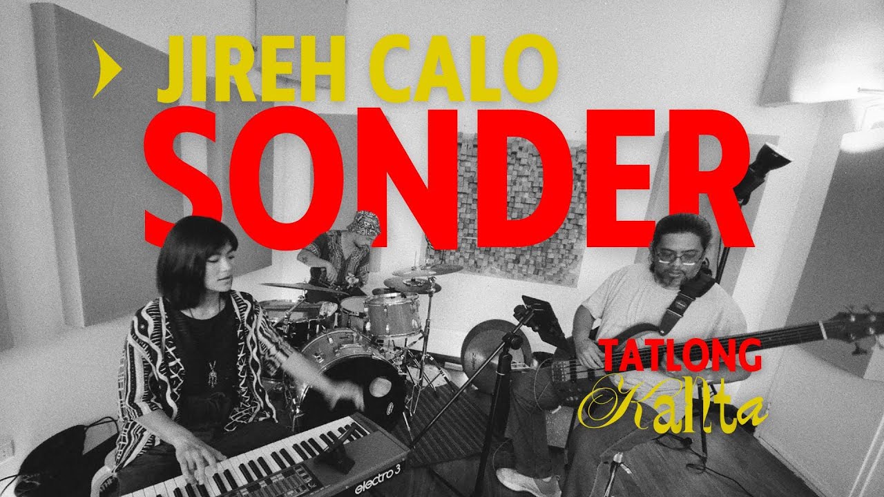Jireh Calo “Sonder” (Tatlong Kanta: 1/3)