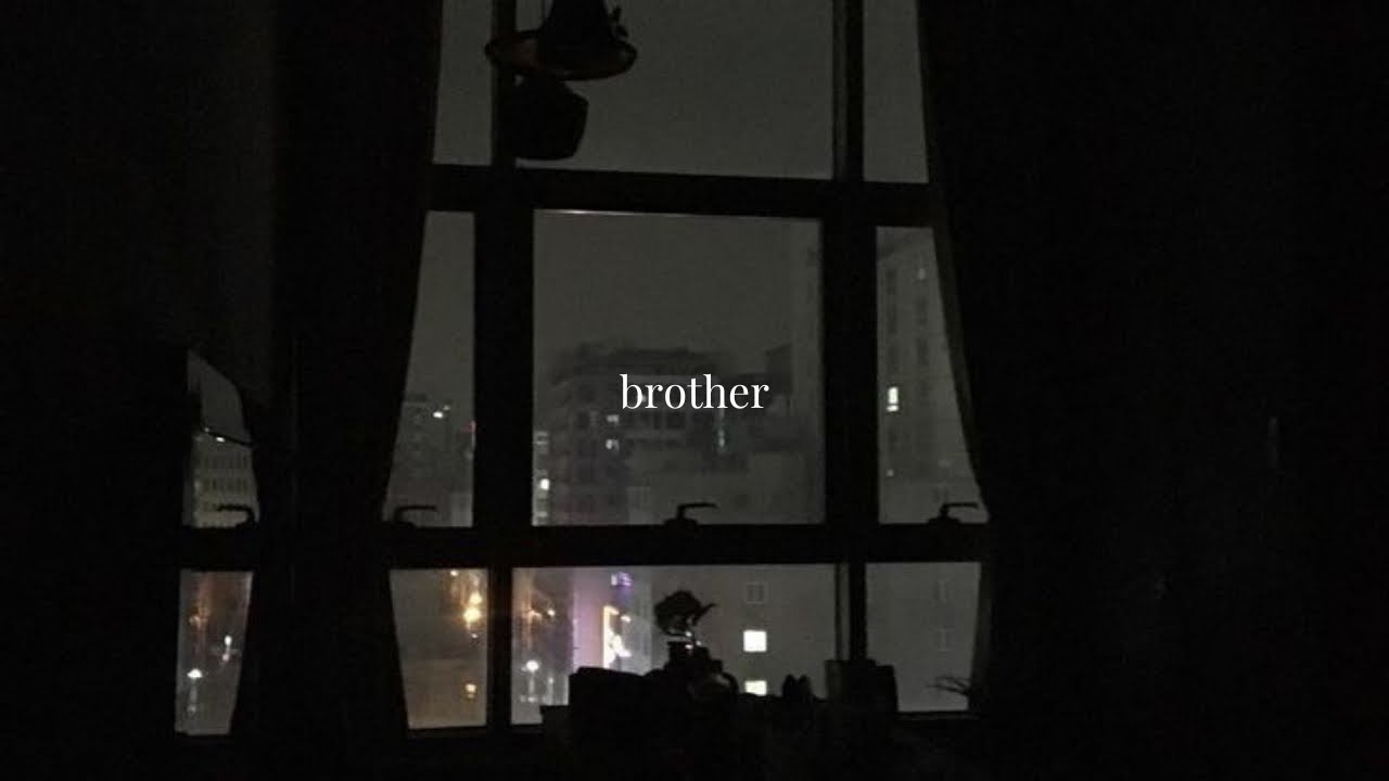 brother ~ kodaline [ slowed ]