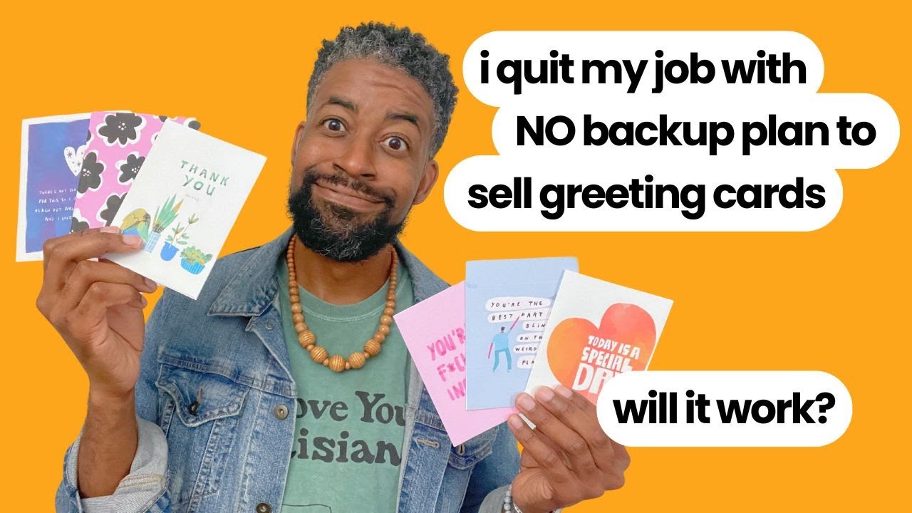 I Quit My Job to Follow My Passion: Starting a Greeting Card Business