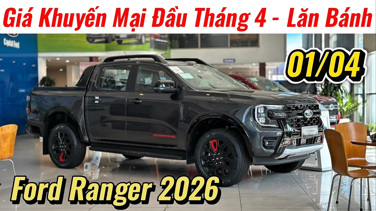 ✅Khuyến Mại Ford Ranger Th&aacute;ng 4 | Rẻ Đẹp Hơn Hilux Rất Nhiều | Gi&aacute; Lăn B&aacute;nh Ranger | Gi&aacute; Xe Việt