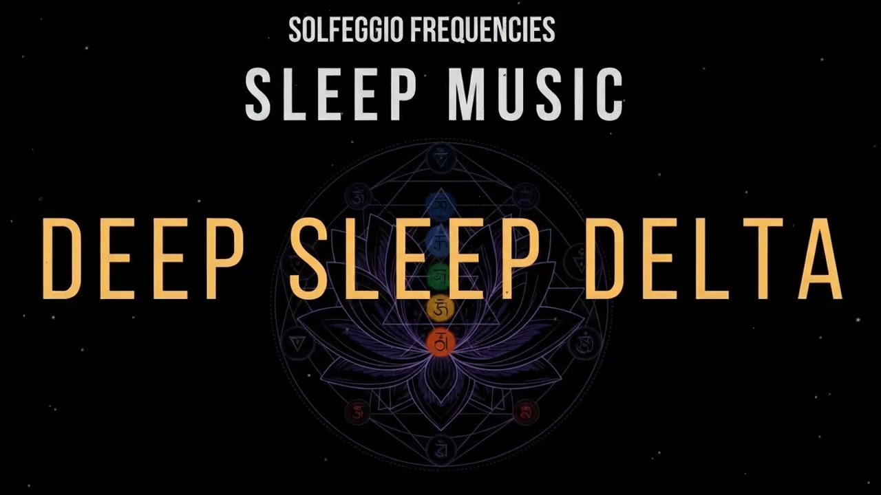 Night Sleep Music with All 9 Solfeggio Frequencies for Calm Mind and Recovery