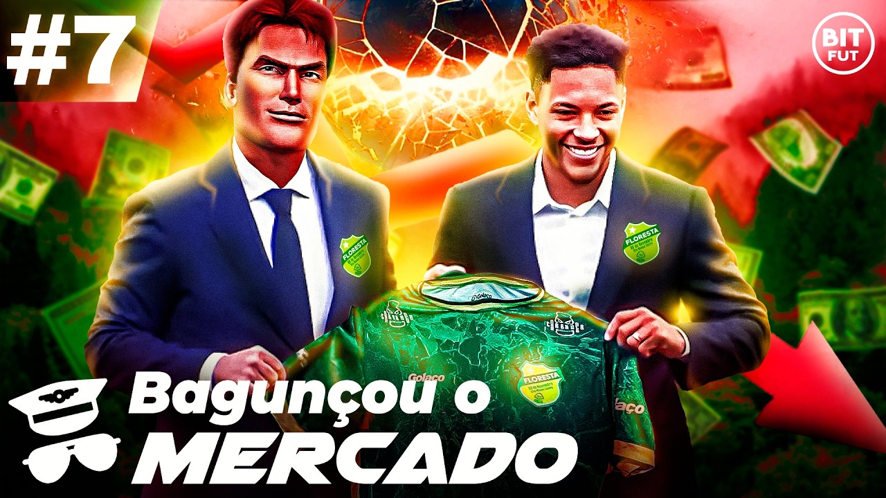 Crise GLOBAL deixa as transferências INSANAS — Floresta #07 🌳